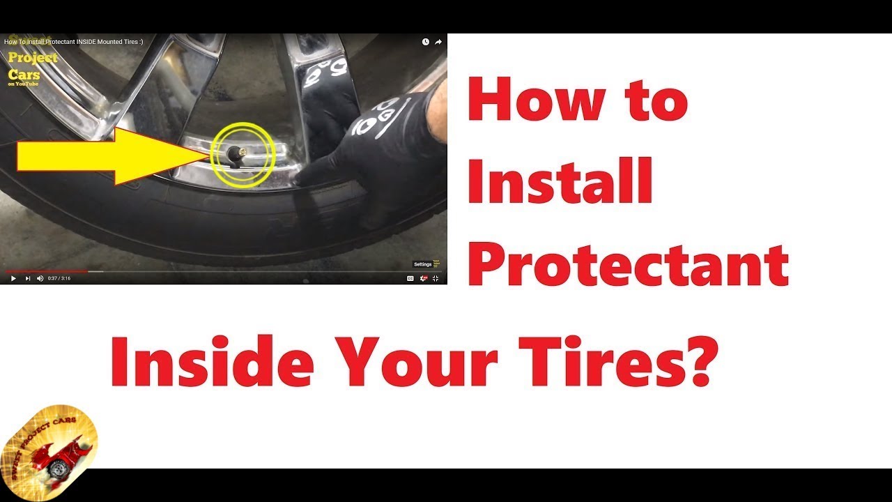How To Install Protectant INSIDE Mounted Tires ) YouTube