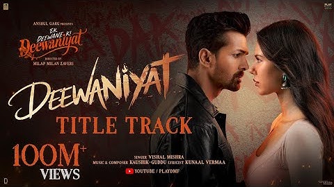 DEEWANIYAT Title Track - Ek DeewaneKi Deewaniyat |Harshvardhan Sonam |Vishal, Kaushik Guddu, Kunaal