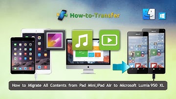How to Migrate All Contents from iPad Mini, iPad Air to Microsoft Lumia 950 XL