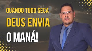 O pão do céu não acabou — O sustento ainda vem!