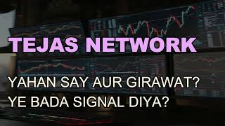 TEJAS NETWORK TODAY'S TARGET - TEJAS NETWORK LATEST NEWS - TEJAS NETWORK ANALYSIS - TEJAS NETWORK