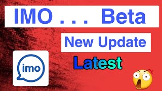 imo New update 2019, imo download new version 2019, latest update screenshot 2