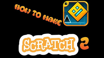 Geometry Dash in Scratch Part 2