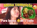 IDEAS   DE COMIDAS PARA UN BEBE DE 1 AÑO #menu (desayuno,comida,cena)