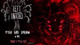 BIRA - ORIGINAL SONG - *Left Untold: Fear and Shadow*- BY AIGE