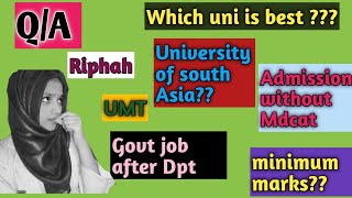 DPT From UMT or Riphah or University of South Asia| Government Jobs after DPT| Q/A Session