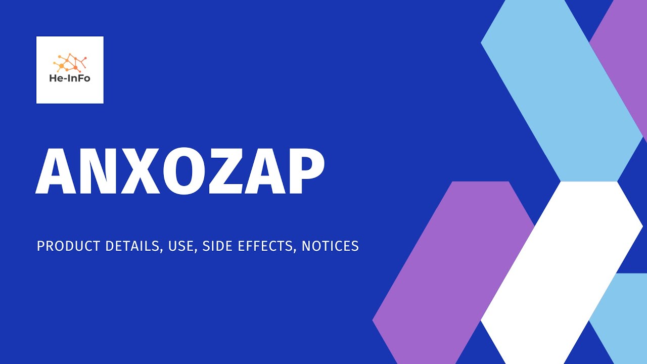 What is #Anxozap| Uses, Side effects and product detail| Anxozap 10-15-30 mg