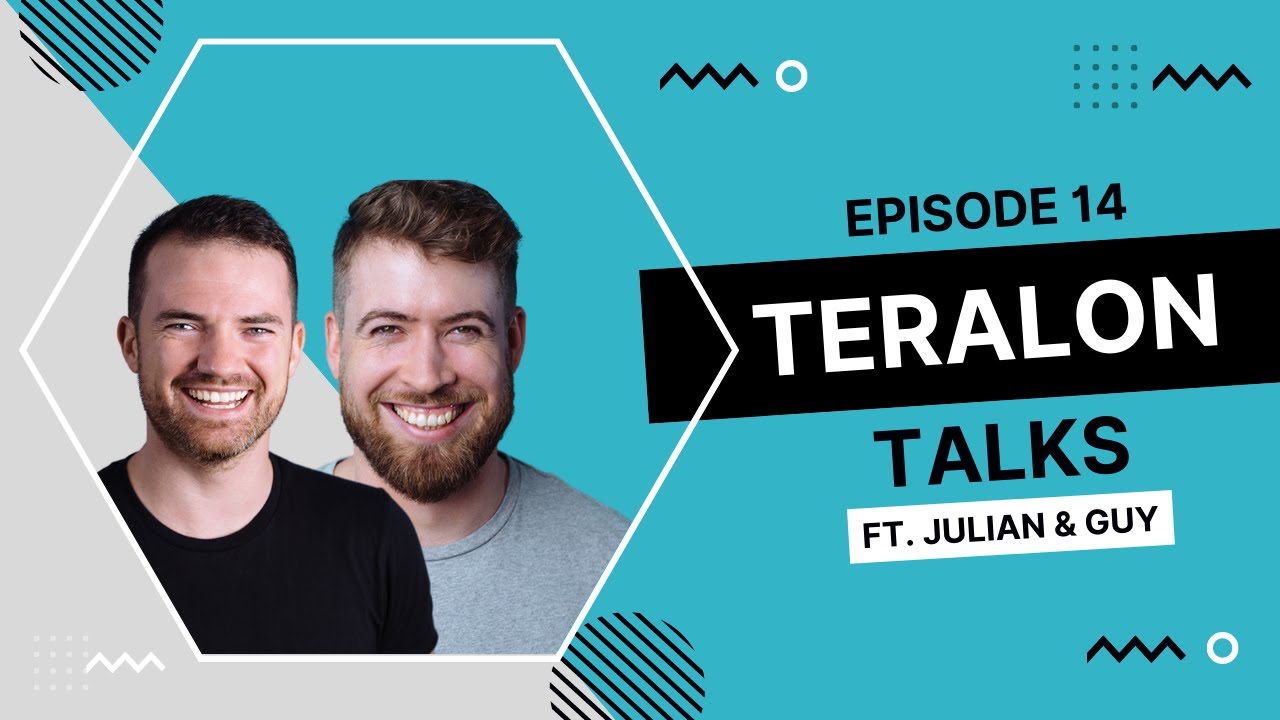 How Pushing Limits Leads to Growth- A Teralon Update with Julian and Guy