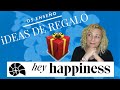IDEAS DE REGALO 🎁  ¡HEY HAPPINESS!🥰