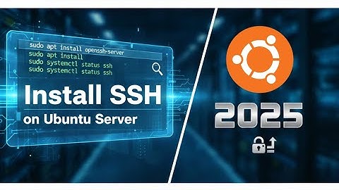 Install SSH on Ubuntu Server in 2025