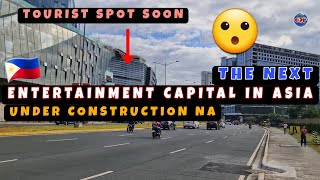 This is 'The Next Entertainment Capital in Asia' Philippine Entertainment City Update 🇵🇭