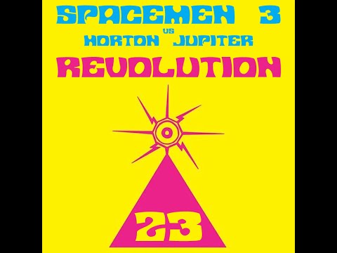 Horton Jupiter — HORTON JUPITER vs SPACEMEN 3 - REVOLUTION 23