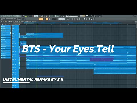 BTS (방탄소년단) Your Eyes Tell Instrumental(Remake By S.K)Fl Studio FLP