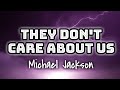 Michael Jackson - They Don't Care About Us (Lyrics Video) 🎤