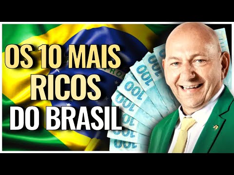 A NOVA LISTA DA FORBES - OS 10 MAIS RICOS DO BRASIL - 2022