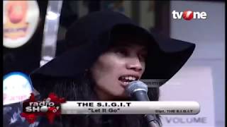 Miniatura de vídeo de "The SIGIT - Let It Go | Radioshow"