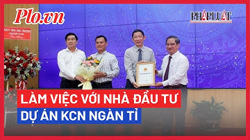 Cần Thơ làm việc với nhà đầu tư dự án khu công nghiệp ngàn tỉ - PLO