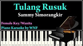 Sammy Simorangkir - Tulang Rusuk Piano Karaoke Versi Wanita