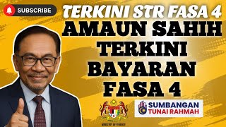AMAUN SAHIH TERKINI BAYARAN FASA 4 STR 2026!