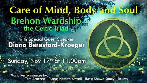 Diana Beresford Kroeger -  Care of Mind Body and Soul