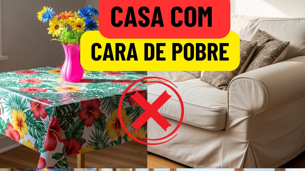🏠✨ Coisas que deixam sua casa com cara de pobre