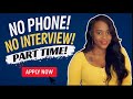 NO TALKING! NO INTERVIEW! NO PHONE! NO EXPERIENCE REQUIRED, WORK WHEN YOU WANT WORK FROM HOME JOB!