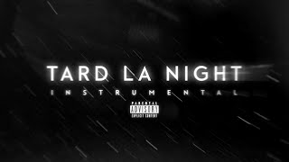 TARD LA NIGHT // DAMSO (Instrumental)