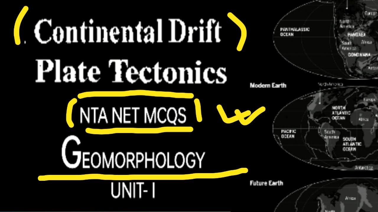 Mcqs on Plate tectonic theory // MCQs on Continental drift theory NET Geography YouTube