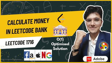 Calculate Money in Leetcode Bank | LeetCode 1716 | Most Optimal Solution