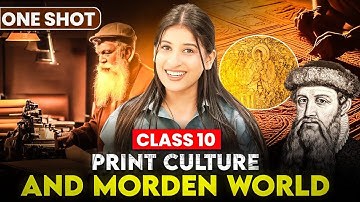 Print culture and the modern World Class 10| Full Chapter🔥 Explanation & Notes✅History Class 10