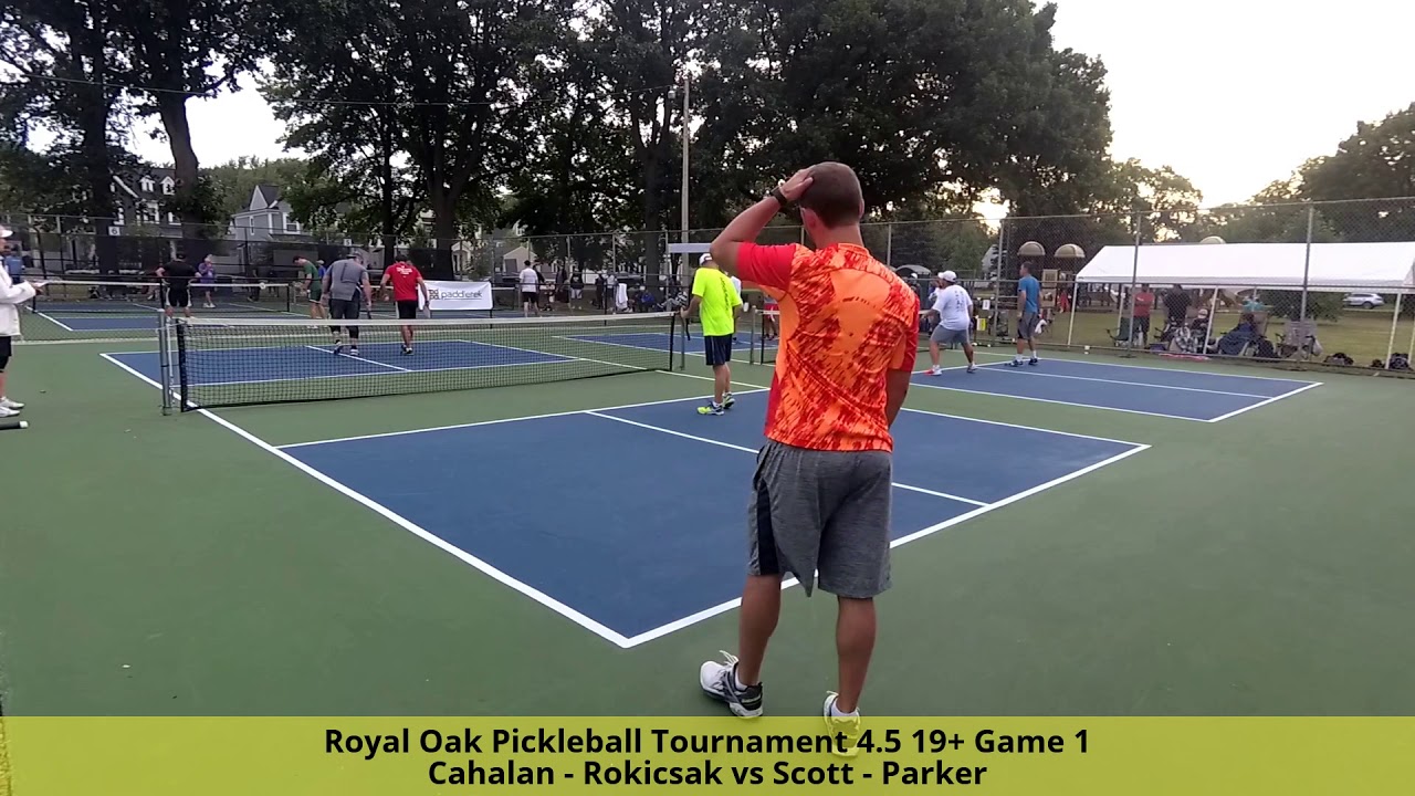 Royal Oak Pickleball Tournament 4.5 19+ CahalanRokicsak v ScottParker