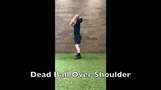 Dead Ball Over Shoulder