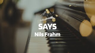 Nils Frahm - Says [ambient classic music]