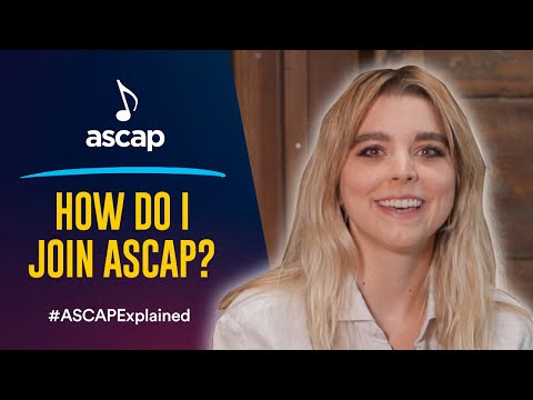 How Do I Join ASCAP? | ASCAP Explained
