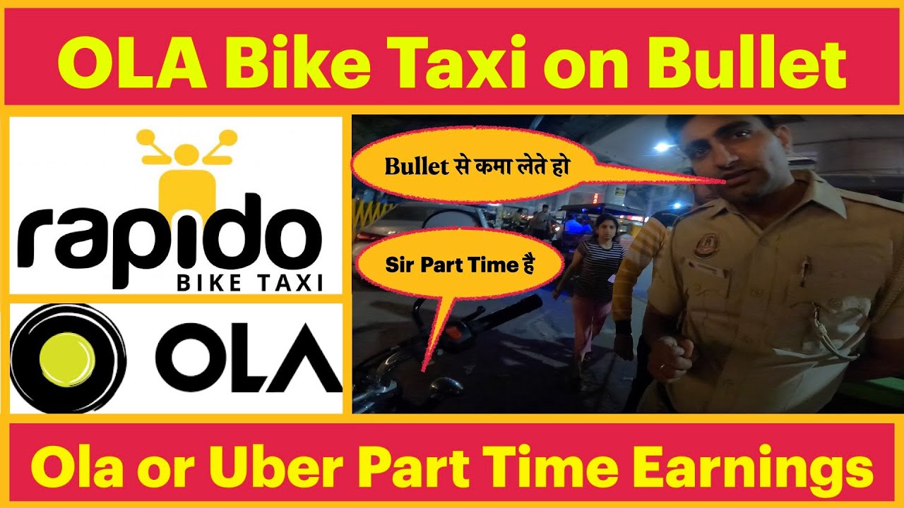 Bike Taxi में OLA or Uber Best Hai | rapido Rider Part Time Earning | Ride on Bullet 