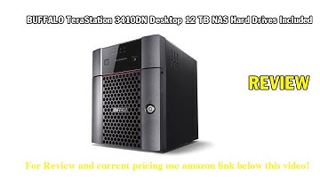 Review BUFFALO TeraStation 3410DN Desktop 12 TB NAS Hard Drives Included