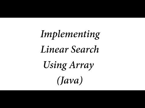 Implementing Linear Search Using Array -Java