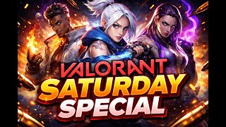 VALORANT Saturday Special 💥 | Full On Masti &amp; Frag Fest