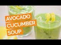 Avocado Cucumber Soup Recipe (Vegan)