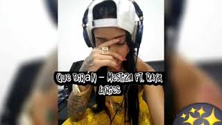 Que diran mestiza ft rayx lyrics