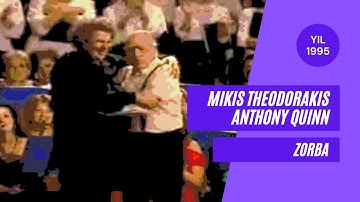 Mikis Theodorakis & Anthony Quinn | Zorba - 1995 Munich