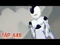 Tập 448 | Xuyên không thành Vegeta