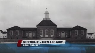 Greendale working to preserve their history through photographs
