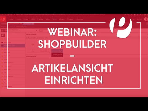 Webinar ShopBuilder - Artikelansicht einrichten