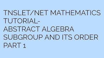 SUBGROUP | ORDER OF A SUBGROUP| Zn AND DIHEDRAL GROUP