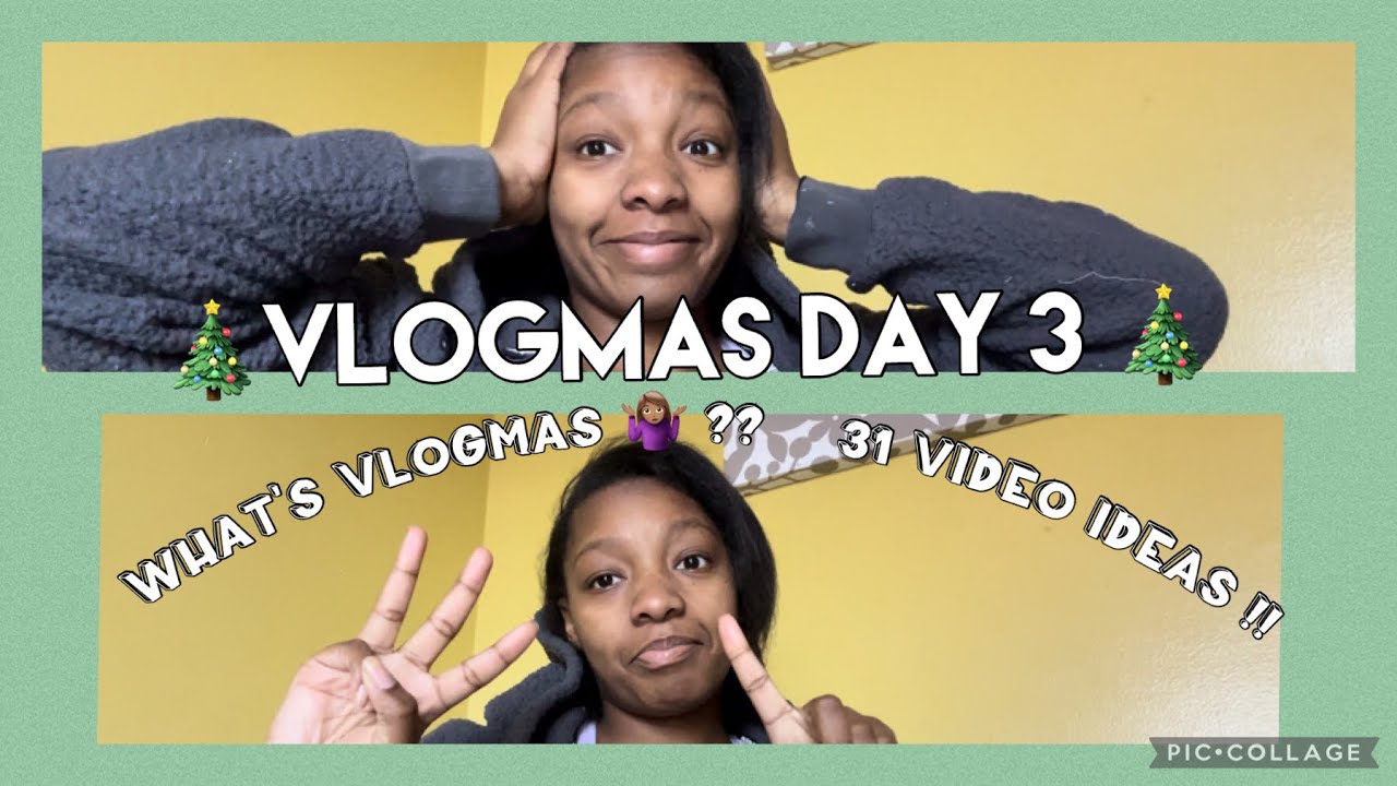 VLOGMAS DAY 3 : what is vlogmas ?? + 31 vlogmas ideas