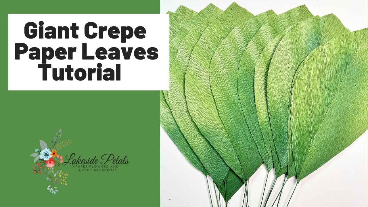Giant Crepe Paper Leaves