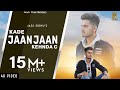Kade jaan jaan kehnda c  jass sidhu  mrur  rajaz film official latest song 2019