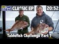 The Tablefish Challenge Part 1