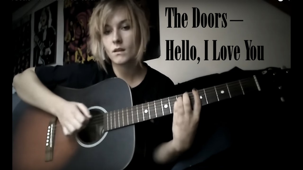 The Doors Hello I Love You Cover Youtube